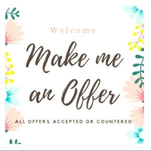 Make me an offer! Prices are negotiable.